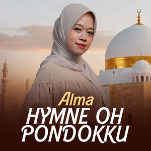 ALMA - HYMNE OH PONDOKKU