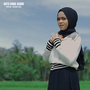 Putri Chantika - Koto Rang Agam