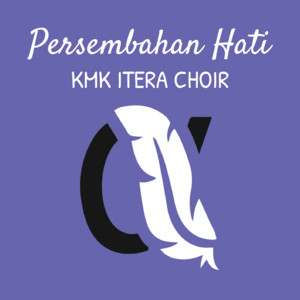 KMK ITERA Choir - Persembahan Hati