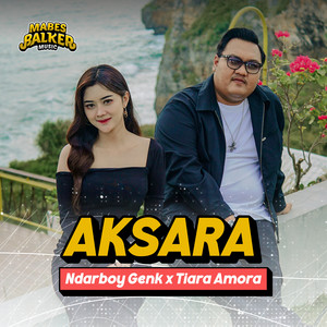 Ndarboy Genk, Tiara Amora, Mabes Balker - Aksara