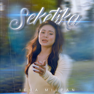 Iera Milpan - Seketika