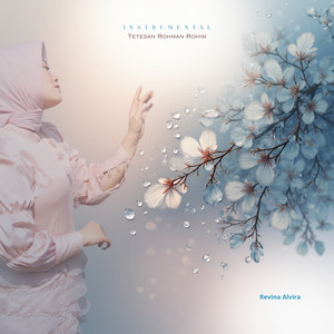 Revina Alvira - Tetesan Rohman Rohim - Instrumental