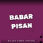 DJ LEO REMIX OFFICIAL - Babar Pisan