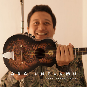 Java Kerontjong - Ada Untukmu