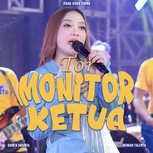 JEDAG JEDUG SOUND, Shinta Arsinta, Berkah Talenta - Tor Monitor Ketua