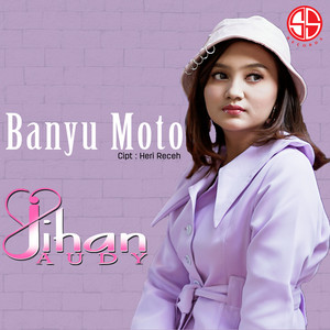 Jihan Audy - Banyu Moto