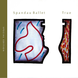 Spandau Ballet - True - 2003 Remaster