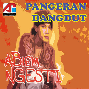 Abiem Ngesti - Pangeran Dangdut