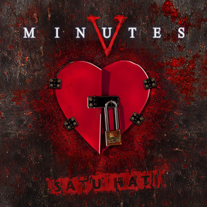 Five Minutes - Satu Hati
