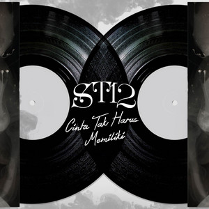 ST12 - Cinta Tak Harus Memiliki