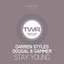 Darren Styles, Dougal, Gammer - Stay Young - Original Mix