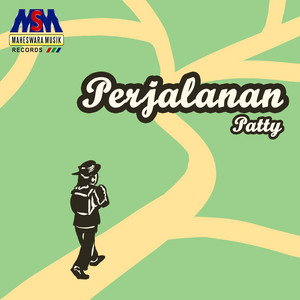 Patty - Perjalanan