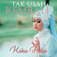 Kaka Aulia - Tak Usah Kembali