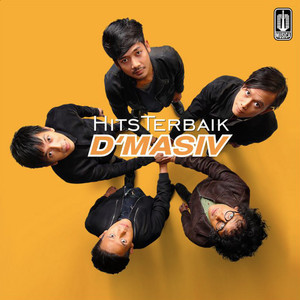D’MASIV - Tak Bisa Hidup Tanpamu