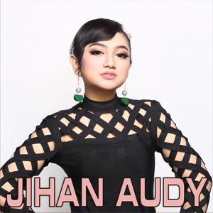 Jihan Audy - Sayang 3