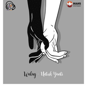 Walag - Untuk Yanti