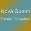 Nova Queen - Tresno Simpenan
