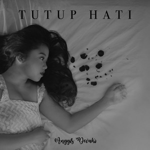 Anggis Devaki - Tutup Hati