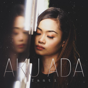 Yanti - Aku Ada