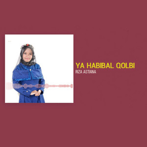 Riza Astiana - Ya Habibal Qolbi