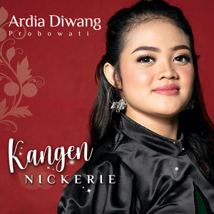 Ardia Diwang Probowati - Kangen Nickerie