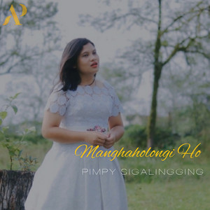 Pimpy Sigalingging - Manghaholongi Ho