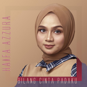 Haifa Azzura - Bilang Cinta Padaku