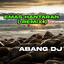 Abang Dj - EMAS HANTARAN