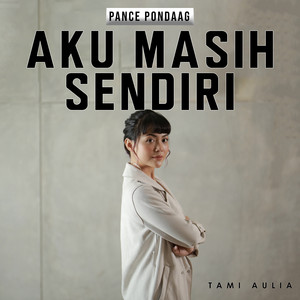 Tami Aulia - Aku Masih Sendiri
