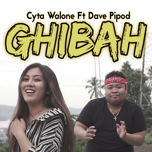 Cyta Walone, Dave Pipod - Ghibah