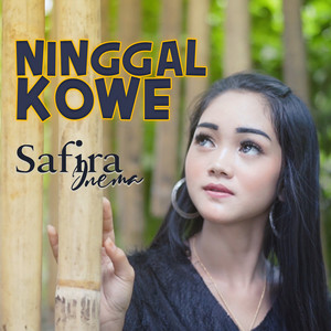 Safira Inema - Ninggal Kowe