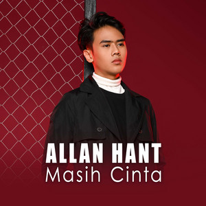 Allan Hant - Masih Cinta