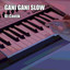 DJ Cantik - Gani Gani Slow