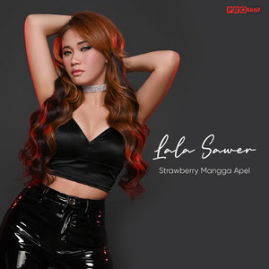 Lala Sawer - Strawberry Mangga Apel