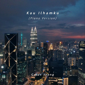 Gaius Yeong - Kau Ilhamku (Piano Version)