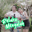 Bajol Ndanu, Fira Cantika - Relaku Mengalah