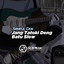 Sahrul Ckn - Jang Tatoki Deng Batu Slow - Remix