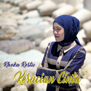 Rheka Restu - Kesucian Cinta