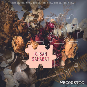 Wrcoustic - Kisah Sahabat