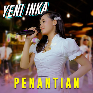 Yeni Inka - Penantian - Live Version