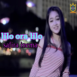 Safira Inema - Lilo Ora Lilo - Pop Dangdut Koplo