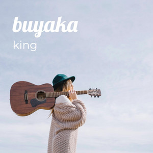 King - Buyaka