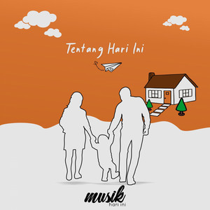 Musik Hari Ini - Tentang Hari Ini