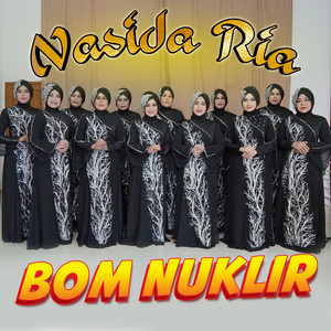 Nasida Ria - Bom Nuklir
