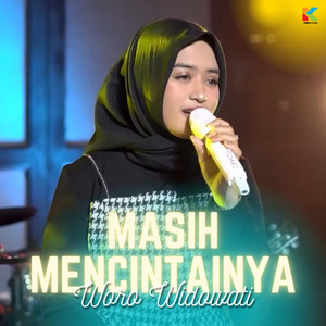 Woro Widowati - Masih Mencintainya - Dangdut Version