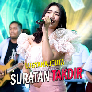 Lusyana Jelita - Suratan Takdir