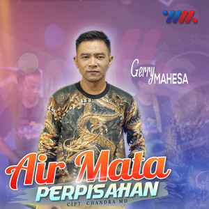 Gerry Mahesa - Air Mata Perpisahan