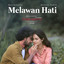 Reza Rahadian, Michelle Ziudith - Melawan Hati - Original Soundtrack Garis Waktu