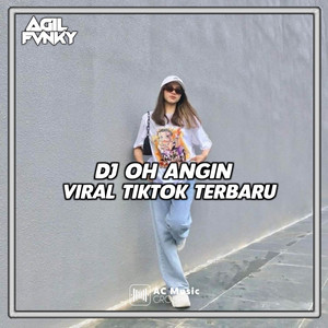 Agil Fvnky - OH ANGIN BISIKAN PADANYA