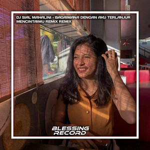 DENNIS DETHAN - DJ SIAL MAHALINI - BAGAIMANA DENGAN AKU TERLANJUR MENCINTAIMU REMIX INS